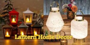 Lantern Home Decor