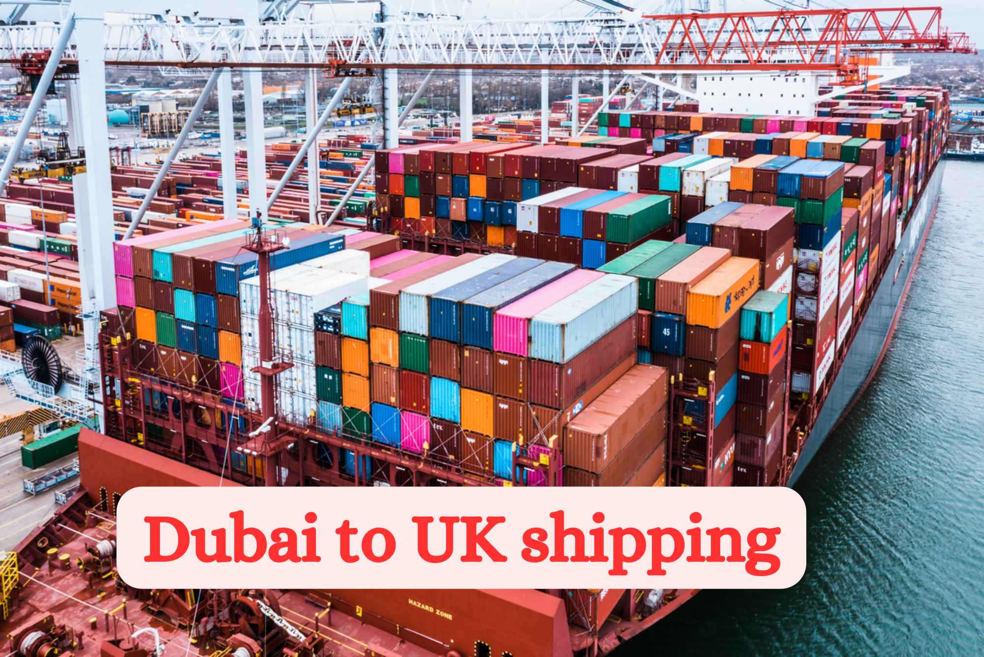 Dubai to UK shipping