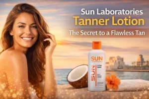 Sun Laboratories Tanner Lotion: The Secret to a Flawless Tan